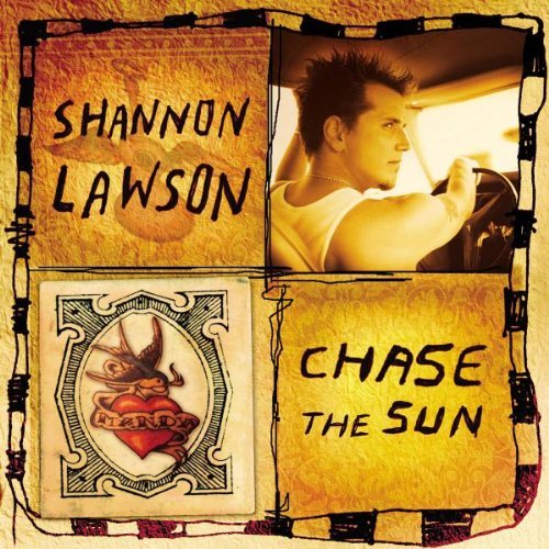 Shannon Lawson/Chase The Sun