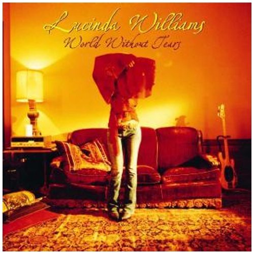 Lucinda Williams World Without Tears 