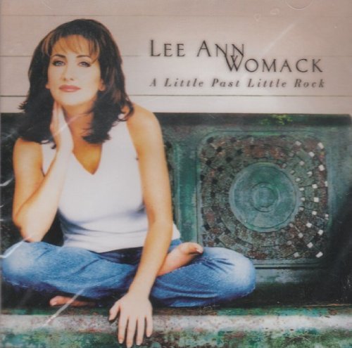 Lee Ann Womack/Little Past Little Rock