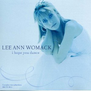 Lee Ann Womack/I Hope You Dance