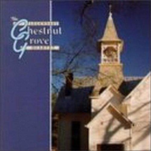 Chestnut Grove Quartet/Legendary Chestnut Grove Quart