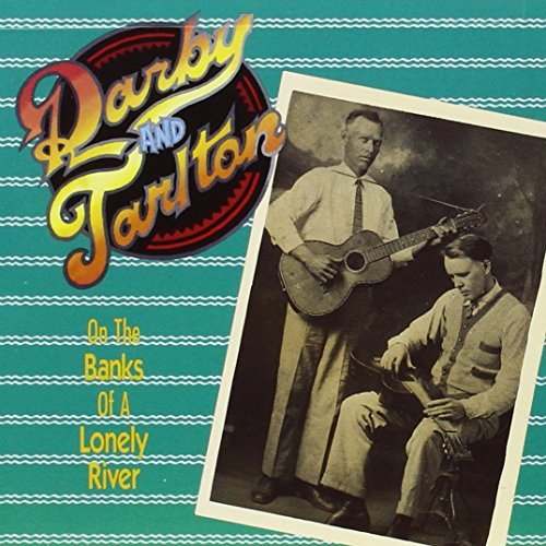 Darby & Tarlton/On The Banks Of A Lonely River
