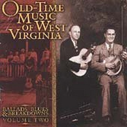 Old-Time Music Of West Virg/Vol. 2-Old-Time Music Of West@Old-Time Music Of West Virgini