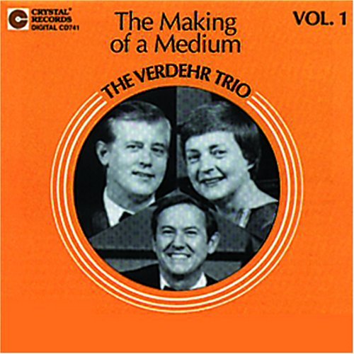 Verdehr Trio/Making Of A Medium-Vol. 1@Verdehr Trio