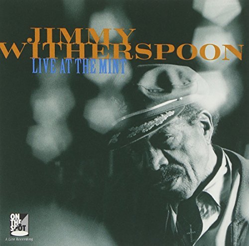 Jimmy Witherspoon/Live At The Mint