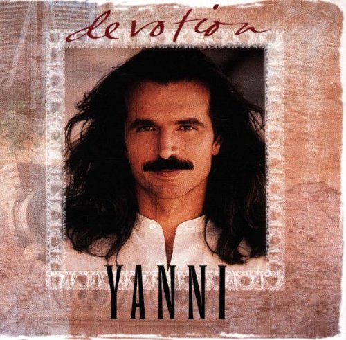 Yanni Devotion Best Of Yanni 