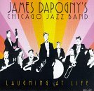 James Chicago Jazz Ban Dapogny/Laughing At Life