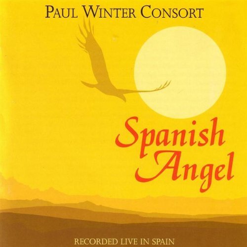 Paul Winter Consort/Spanish Angel
