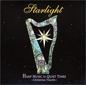 Christina Tourin Starlight Harp Music For Quiet 