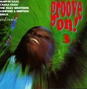 Groove On! Vol. 3 Groove On! Gaye Jackson Ashford & Simpson Groove On! 