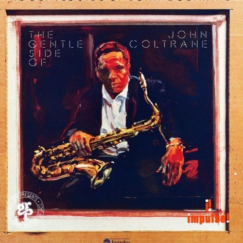 John Coltrane Gentle Side Of John Coltrane 