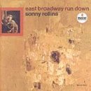 Rollins Sonny East Broadway Run Down 