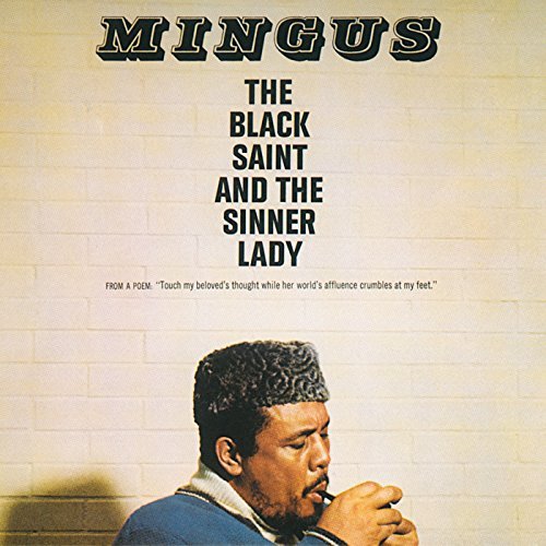 Charles Mingus Black Saint & Sinner Lady 