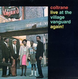 John Coltrane Live At The Village Vanguard A Remastered 