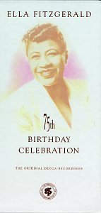 Ella Fitzgerald/75th Birthday Celebration@Incl. Historical Text & Photos@2 Cd