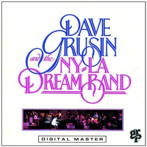 Grusin Dave Ny La Dream Band 