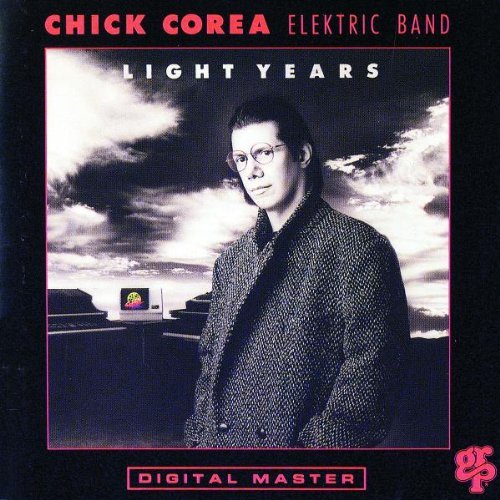 Chick Elektric Corea Band/Light Years