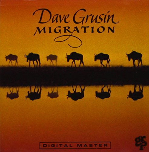 Dave Grusin/Migration
