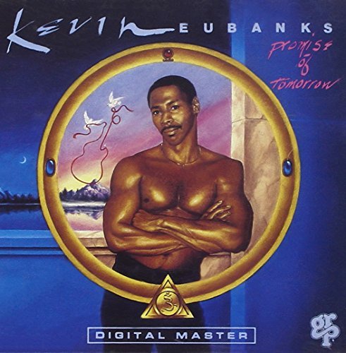 Kevin Eubanks/Promise Of Tomorrow