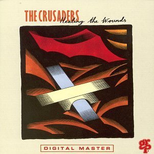 Crusaders/Healing The Wounds