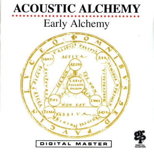 Acoustic Alchemy Early Alchemy 