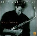 Eric Marienthal One Touch 