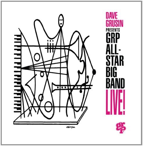 Grp All Star Big Band Live! Grp All Star Big Band Live! Ferrante Sandoval Patitucci Grusin Brecker Daniels Burton 