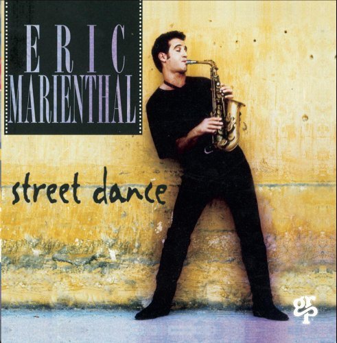 Eric Marienthal/Street Dance