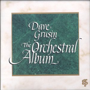 Dave Grusin/Orchestral Album