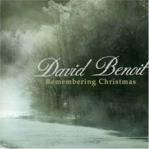 David Benoit/Remembering Christmas