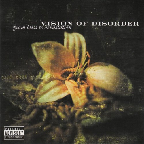 Vision Of Disorder/From Bliss To Devastation@Explicit Version