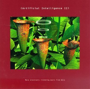 Artificial Intelligence/Vol. 2-More Electronic Listeni@Seefeel/Fitton/Polygon Window@Artificial Intelligence