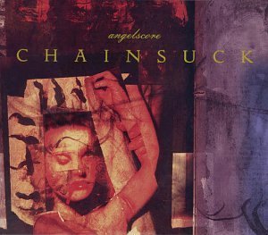 Chainsuck Angelscore 