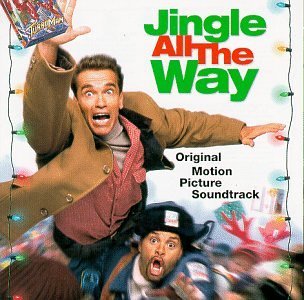 Jingle All The Way/Soundtrack