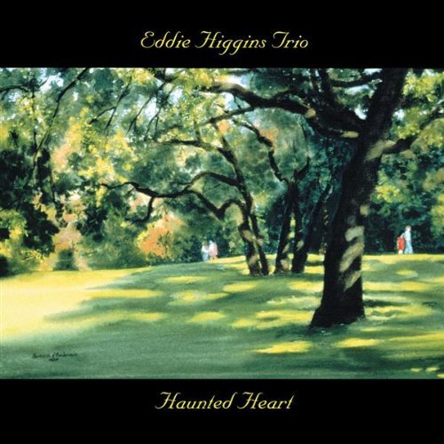 Eddie Higgins/Haunted Heart