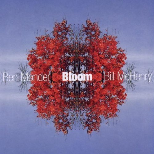 Ben & Bill Mchenry Monder Bloom 