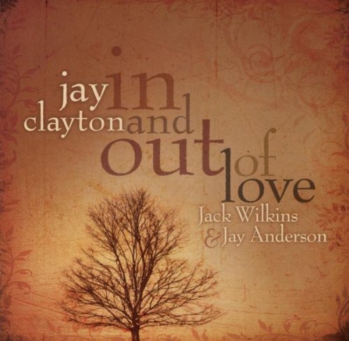 Jay Clayton In & Out Of Love 