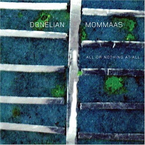 Donelian/Mommaas/All Or Nothing At All
