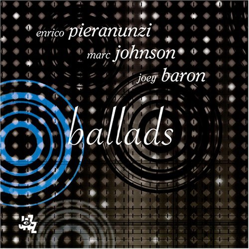 Pieranunzi/Johnson/Baron/Ballads