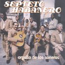 Septeto Habanero/Orgullo De Los Soneros