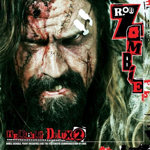 Rob Zombie Hellbilly Deluxe 2 Explicit Version 