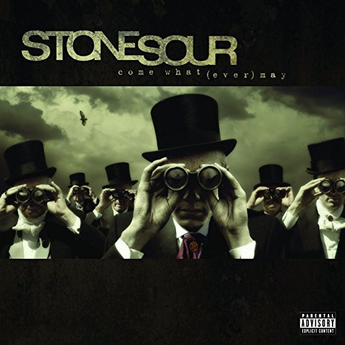 Stone Sour/Come What(Ever) May@Explicit Version