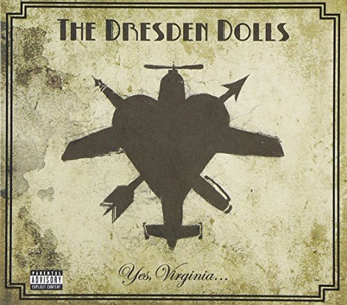 Dresden Dolls/Yes Virginia@Explicit Version