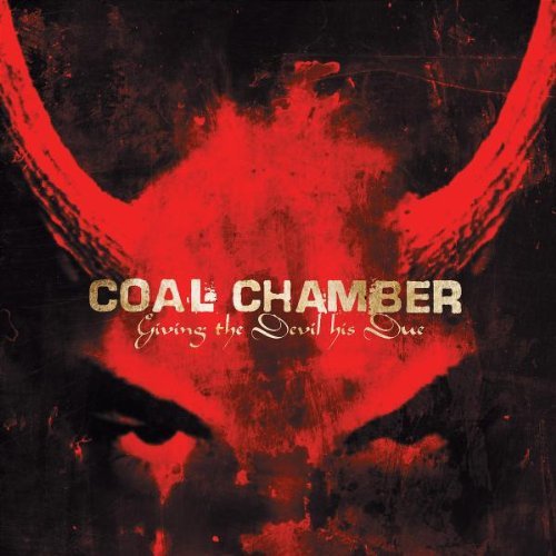 Coal Chamber Giving The Devil His Due Explicit Version 