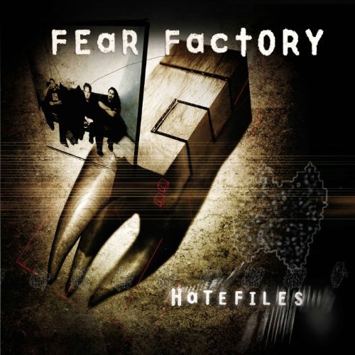 Fear Factory/Hatefiles