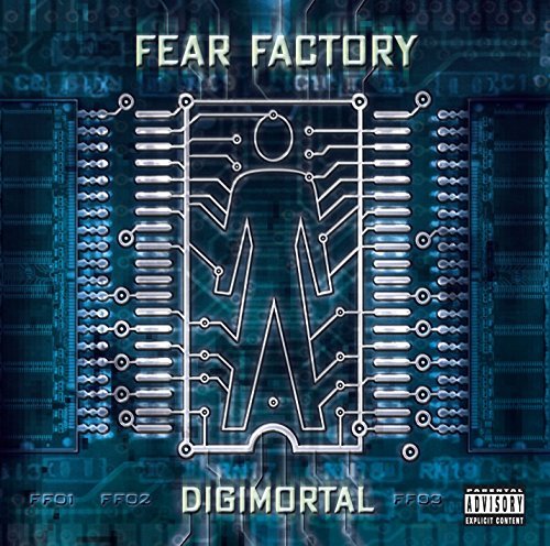 Fear Factory Digimortal Explicit Version 