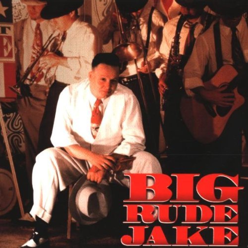 Big Rude Jake/Big Rude Jake