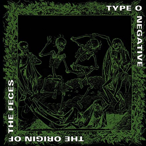 Type O Negative/Origin Of The Feces (German Import)@Import-Eu