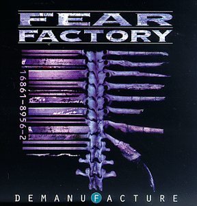 Fear Factory/Demanufacture@Lmtd Ed. Digipak