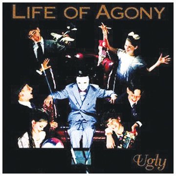 Life Of Agony Ugly 